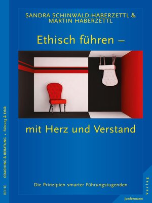cover image of Ethisch führen--mit Herz und Verstand